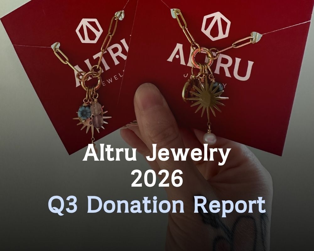 Altru Jewelry Q3 2026 Donation Report
